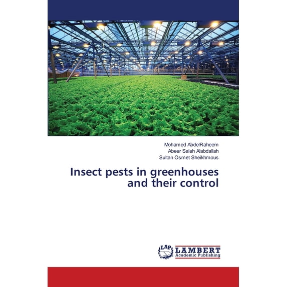 Insect pests in greenhouses and their control, (Paperback)