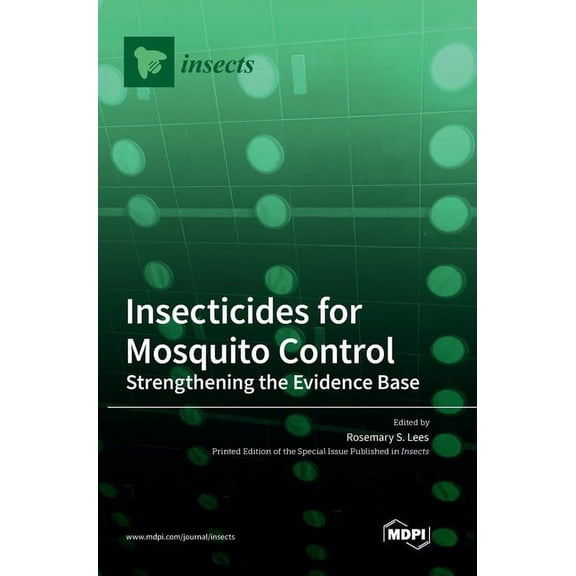 Insecticides for Mosquito Control: Strengthening the Evidence Base, (Hardcover)