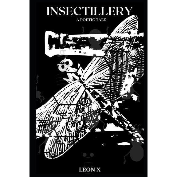 Insectillery: A Poetic Tale (Paperback)
