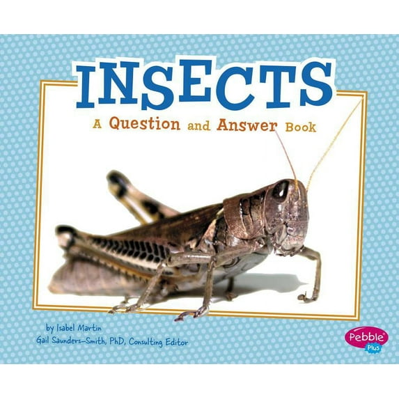 Insects: A Question and Answer Book