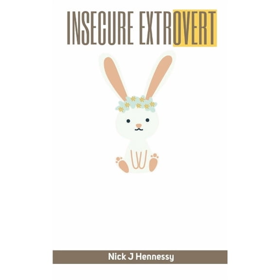 Insecure Extrovert, (Paperback)