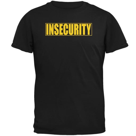 Insecure Security Guard Funny Costume Black Adult T-Shirt - Small