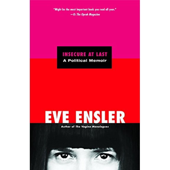 Pre-Owned Insecure at Last: A Political Memoir (Paperback) 0812973666 9780812973662