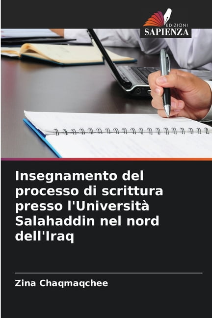 Insegnamento del processo di scrittura presso l'UniversitÃ  Salahaddin nel nord dell'Iraq, (Paperback)