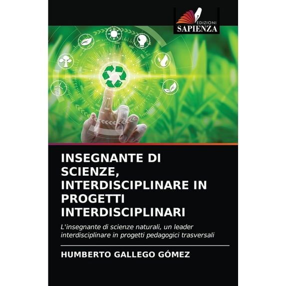 Insegnante Di Scienze, Interdisciplinare in Progetti Interdisciplinari (Paperback)