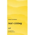 thumbnail image 1 of Insel-Lichtung: Lyrik für Inselliebhaber und Weltenbummler (Hardcover), 1 of 1