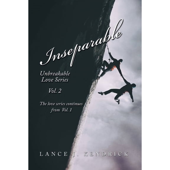 Inseparable: Unbreakable Love Series Vol. 2 (Paperback)