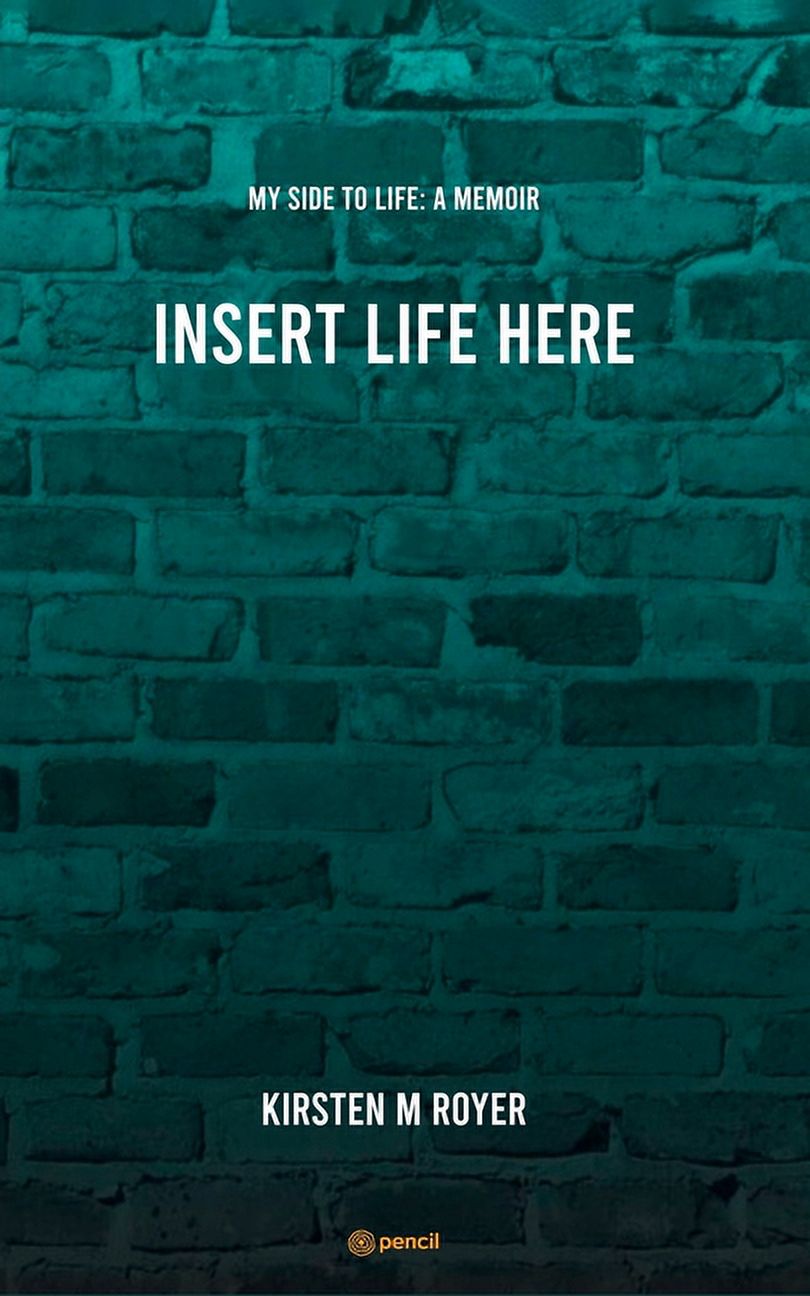 Insert Life Here, (Paperback)