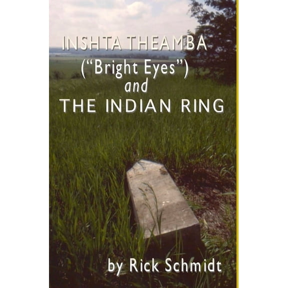 Inshta Theamba ("Bright Eyes") and The Indian Ring: 1st Ed. HARDCOVER, w/DJ--FULL COLOR PLATES/Resource Biblio, (Hardcover)