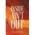 thumbnail image 1 of Inside Ain't Out, (Paperback), 1 of 1