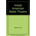 thumbnail image 1 of Pre-Owned Inside American Ballet Theatre Paperback, 1 of 1