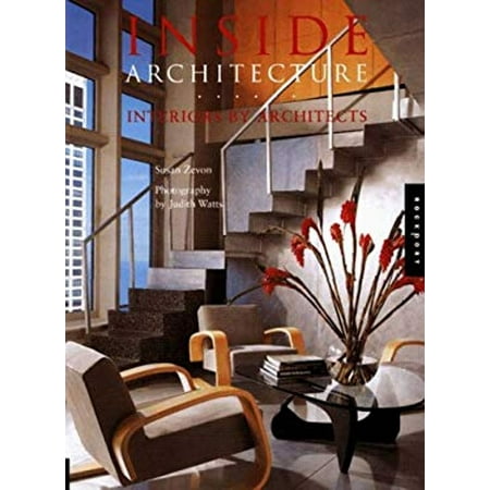 Pre-Owned Inside Architecture : Interiors by Architects (Paperback) 9781564966988