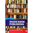 thumbnail image 1 of Pre-Owned Inside Book Publishing (Paperback) by Angus Phillips, Giles Clark, 1 of 1