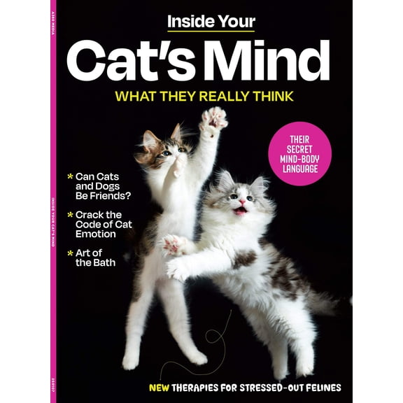Inside Your Cats Mind - What They Really Think: Crack The Code Of Cat Emotions, Secret Mind-Body Language, How To Care For Your Cat, Art Of The Bath, Therapies For Cats Can Cats Dogs Be Friends?