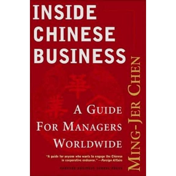 Pre-Owned Inside Chinese Business: A Guide for Managers Worldwide (Paperback) 1591393272 9781591393276