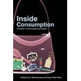 thumbnail image 1 of Inside Consumption: Consumer Motives, Goals, and Desires, (Paperback), 1 of 1