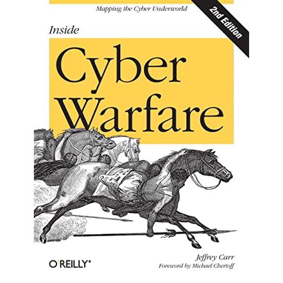 Pre-Owned Inside Cyber Warfare: Mapping the Cyber Underworld (Paperback) 1449310044 9781449310042
