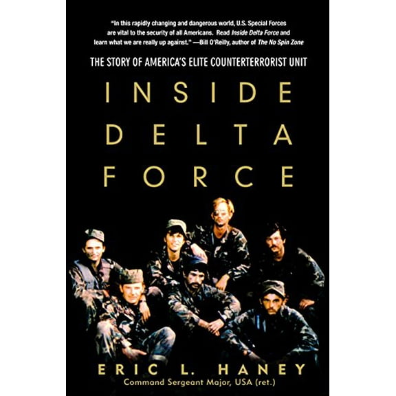 Pre-Owned Inside Delta Force: The Story of America's Elite Counterterrorist Unit (Paperback) 0385339364 9780385339360