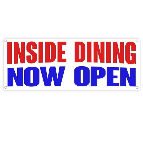 Inside Dining Now Open 13 oz Banner Heavy-Duty Vinyl Single-Sided With Metal Grommets