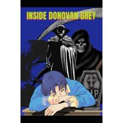 Inside Donovan Grey Paperback 1517487331 9781517487331 James D. Patalon