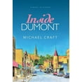 thumbnail image 1 of Inside Dumont: A Novel in Stories, (Hardcover), 1 of 1
