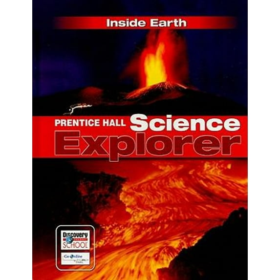 Pre-Owned Science Explorer: Inside Earth (Hardcover) 013115091X 9780131150911