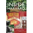 thumbnail image 1 of Pre-Owned Inside Harvard: A Student-Written Guide to the History and Lore of America's Oldest University, 9781612370477, 1612370470, Paperback, Third edition, 1 of 1