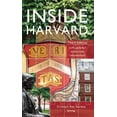 thumbnail image 1 of Inside Harvard: A Student-Written Guide to the History and Lore of America's Oldest University (Paperback), 1 of 1
