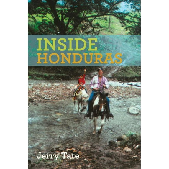 Inside Honduras
