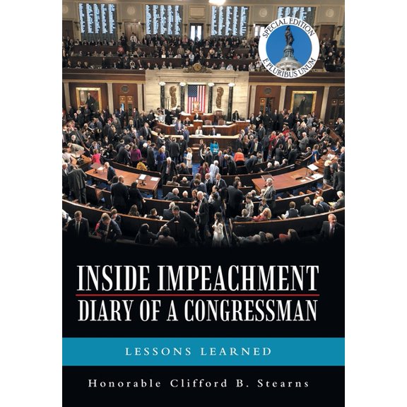 Inside Impeachment-Diary of a Congressman: Lessons Learned, (Hardcover)