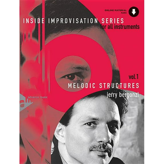 Inside Improvisation, Vol 1: Melodic Structures (For All Instruments), Book Online Audio