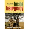 thumbnail image 1 of Inside Insurgency: Violence, Civilians, and Revolutionary Group Behavior, (Paperback), 1 of 1