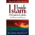 thumbnail image 1 of Pre-Owned Inside Islam: A Guide for Catholics: 100 Questions and Answers, 9780965922852, 0965922855, Paperback,, 1 of 1