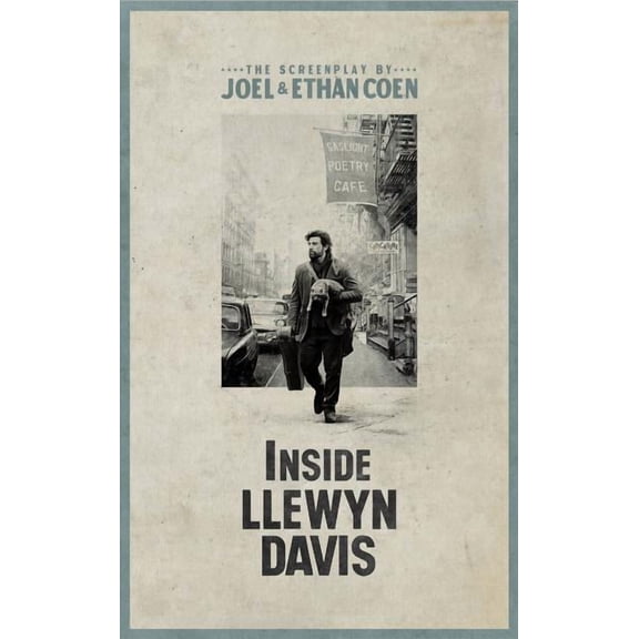 Inside Llewyn Davis : The Screenplay (Paperback)