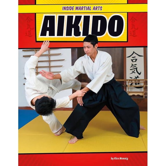 Inside Martial Arts Aikido, (Hardcover)