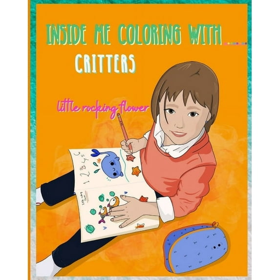Inside Me Coloring with Critters (Paperback)