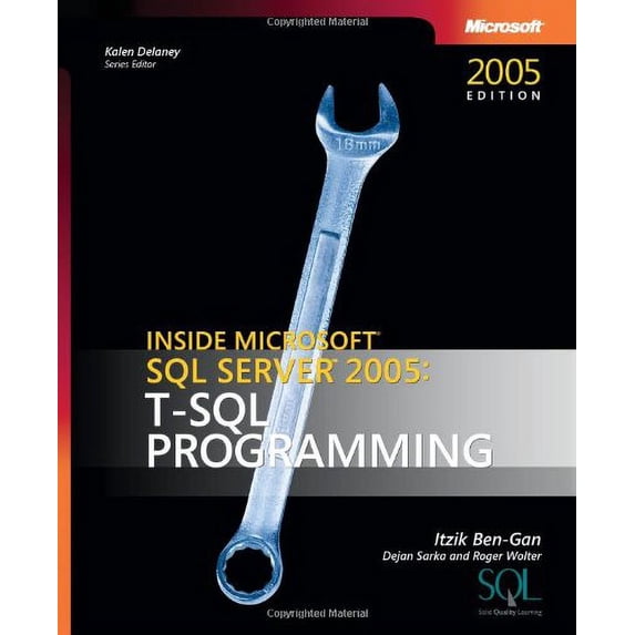 Pre-Owned Inside Microsoft SQL Server 2005: T-SQL Programming (Pro-developer) (Paperback) 0735621977 9780735621978