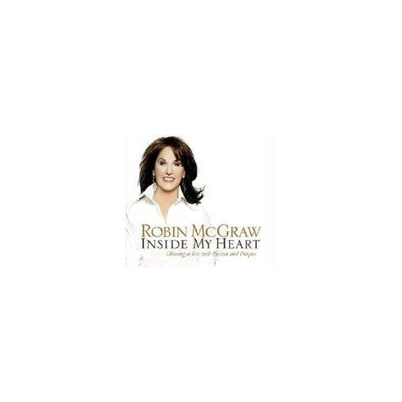 Pre-Owned Inside My Heart: Choosing to Live With Passion And Purpose Paperback