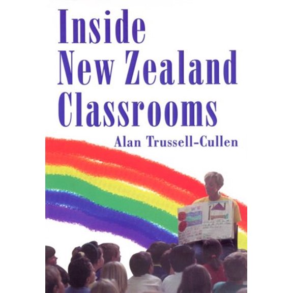 Pre-Owned Inside New Zealand Classrooms (Paperback) 9781878450425