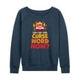 thumbnail image 1 of Inside Out - Can I Say That Curse Word - Women's Lightweight French Terry Long Sleeve Shirt, 1 of 5