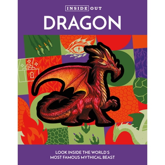 Pre-Owned Inside Out, Chartwell: Inside Out Dragon : Look Inside the World's Most Famous Mythical Beast (Hardcover)