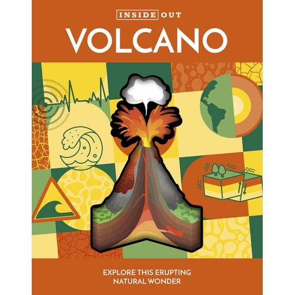 Inside Out, Chartwell Inside Out Volcano: Explore This Erupting Natural Wonder, (Hardcover)
