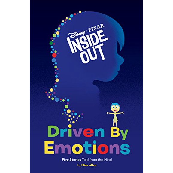 Pre-Owned Inside Out Driven by Emotions: Five Stories Told from the Mind Paperback