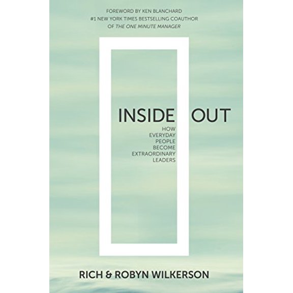 Pre-Owned Inside Out: How Everyday People Become Extraordinary Leaders (Paperback) 1680670360 9781680670363