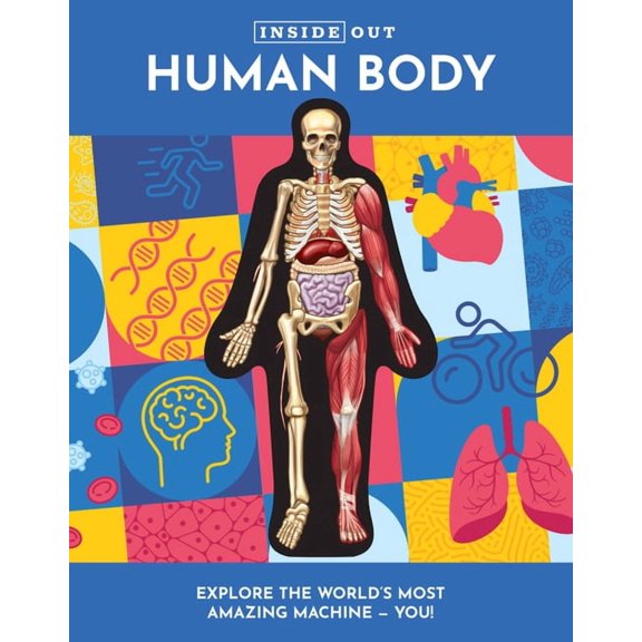 Inside Out Inside Out Human Body, Book 1, (Hardcover)