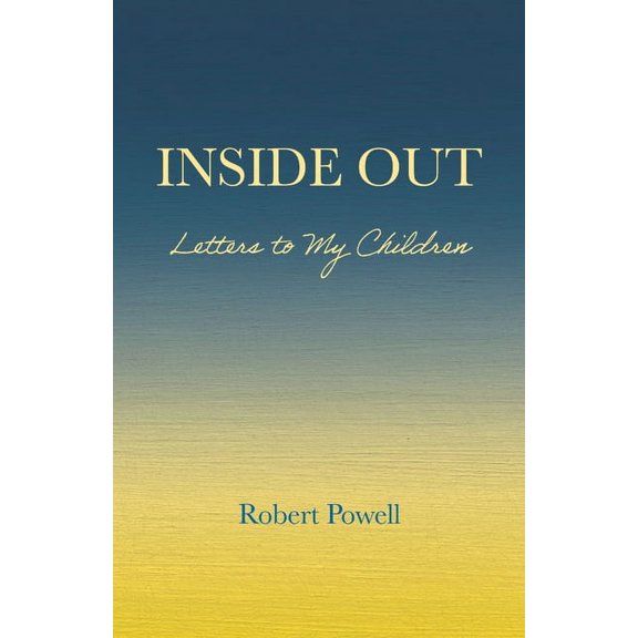 Inside Out: Letters to My Children, (Paperback)