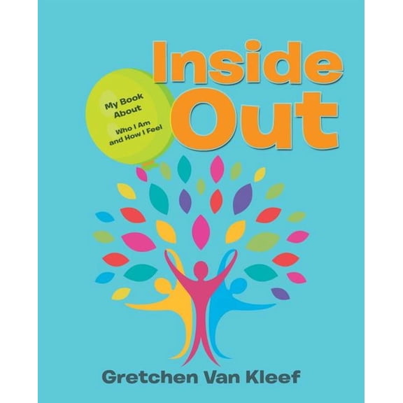 Inside Out: My Book About Who I Am and How I Feel, (Paperback)