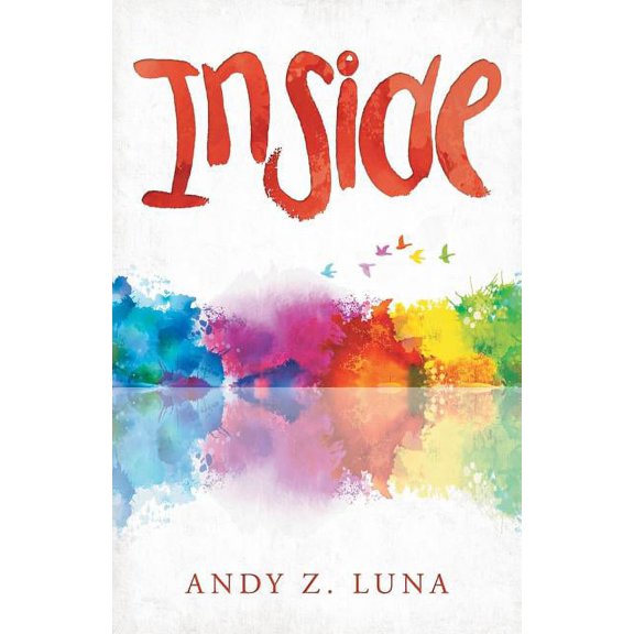 Inside (Paperback) by Andy Z Luna