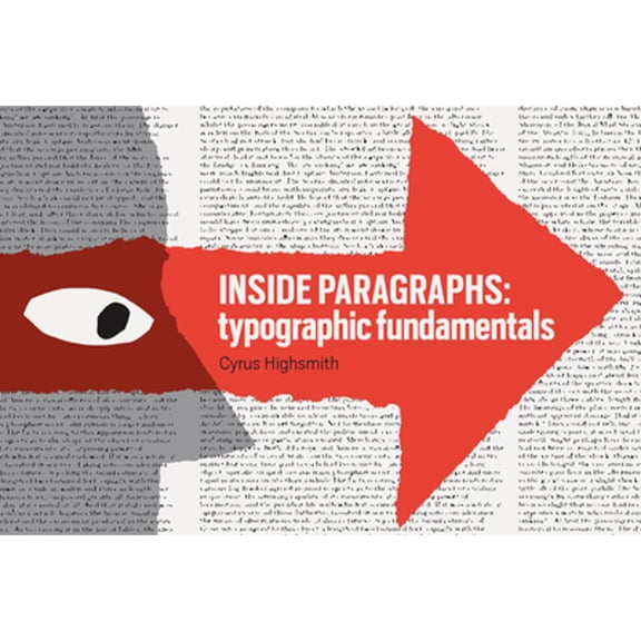 Pre-Owned Inside Paragraphs: Typographic Fundamentals (Paperback) 1616899417 9781616899417
