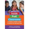 thumbnail image 1 of Pre-Owned Inside PreK Classrooms: A School Leader's Guide to Effective Instruction (Paperback) 1682531279 9781682531273, 1 of 1